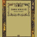 DARK SOULS 3 DESIGN WORKS[本/雑誌] (単行本・ムック) / ファミ通/責任編集