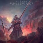 Dark Souls. Beyond the Grave - Volume 2 Bloodborne & Dark Souls III【電子書籍】[ Damien Mecheri ]