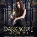 Dark Souls Box Set Two Dark Souls Box Sets, #2【電子書籍】[ E.J. King ]